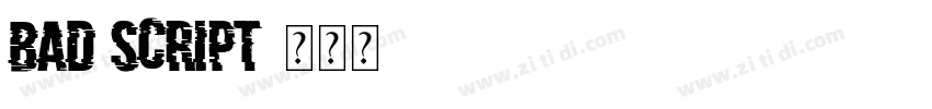 Bad Script字体转换